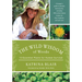 The Wild Wisdom of Weeds: 13 Essential Plants for Human Survival
