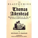 The Blasphemies of Thomas Aikenhead: Boundaries of Belief on the Eve of the Enlightenment