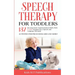 Speech Therapy for Toddlers Develop Early Communication Skills With 137 GAMES Designed by a Speech and Language Therapist Activities for Pre-School Ki