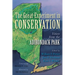 The Great Experiment in Conservation: Voices from the Adirondack Park