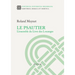 Le Psautier. l'Ensemble Du Livre Des Louanges