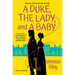 A Duke, the Lady, and a Baby: A Multi-Cultural Historical Regency Romance