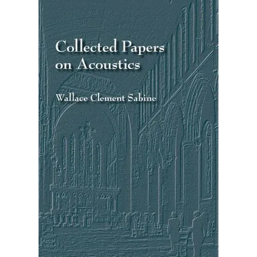 Collected Papers on Acoustics