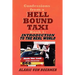 Confessions from a Hell Bound Taxi, BOOK 1: Introduction to the Real World