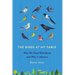 The Birds at My Table: Why We Feed Wild Birds and Why It Matters