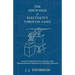 The Discharge of Electricity Through Gases - Lectures Delivered on the Occasion of the Sesquicentennial Celebration of Princeton University