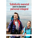 Sabiduría Esencial: para tu bienestar personal integral