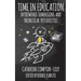 Time in Education: Intertwined Dimensions and Theoretical Possibilities