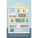 A Picture Book of Dolls and Dolls' Houses