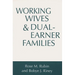 Working Wives and Dual-Earner Families