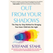 Out from Your Shadows: The Step-By-Step Method for Bringing Your Inner Child Into the Light