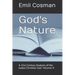 God's Nature: A 21st Century Analysis of the Judeo-Christian God -Volume II-