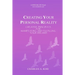 Creating Your Personal Reality: Creative Principles For Manifesting and Fulfilling Your Dreams