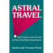 Astral Travel: Your Guide to the Secrets of Out-Of-The-Body Experiences