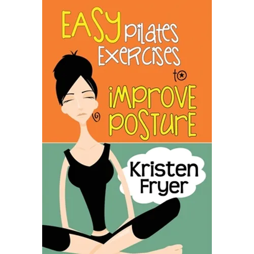 Easy Pilates Exercises to Improve Posture