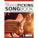 The Guitar Travis Picking Songbook: Learn 12 popular songs arranged for solo Travis picking guitar