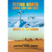 Flying North South East and West: Arctic to the Sahara