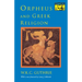 Orpheus and Greek Religion: A Study of the Orphic Movement