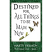 Destined for All Things to be Made New