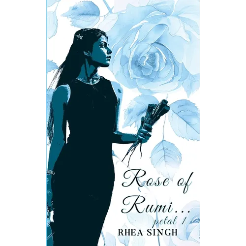 Rose of Rumi - petal 1