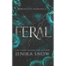 Feral: A Monster Romance