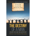 The Destiny of a Man: Your Divine Blueprint