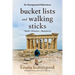 Bucket Lists and Walking Sticks: An Unexpected Adventure