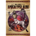Apocalypse Alive