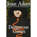 Dangerous Games