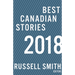 Best Canadian Stories 2018