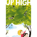 Up High