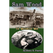 Sam Wood The Wakarusa War