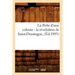 La Perte d'une colonie: la révolution de Saint-Domingue, (Éd.1893)