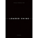 Paolo Nozolino: Loaded Shine