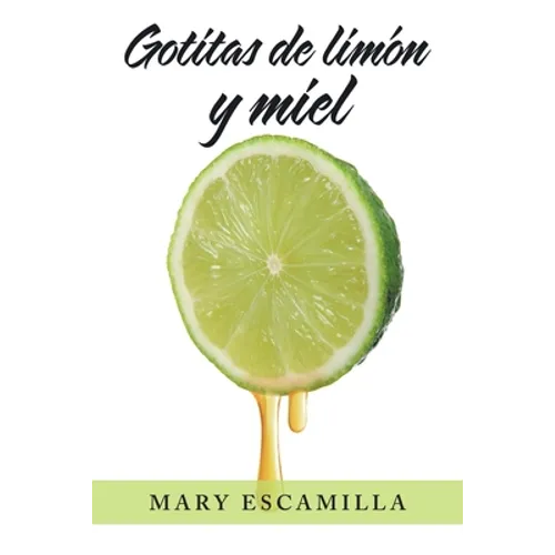 Gotitas De Limón Y Miel