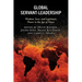 Global Servant-Leadership: Wisdom, Love, and Legitimate Power in the Age of Chaos