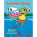 Goodnight Swogg the Silly Frog