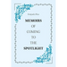 Memoirs of Coming to the Spotlight
