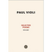 Paul Violi: Selected Poems 1970-2007