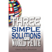 Three Simple Solutions for World Peace