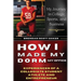 How I Made My Dorm My Office: Experiences of a Collegiate Student Athlete and Entrepreneur