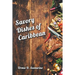 Savory dishes of Caribbean