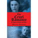 The Cruel Romance: A Novel of Love and War