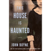 This House Is Haunted