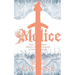 Malice: Award-winning epic fantasy inspired by the Iron Age