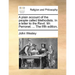 A plain account of the people called Methodists. In a letter to the Revd. Mr. Perronet. ... The fifth edition.