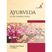 Ayurveda: At the Turning Point