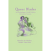 Queer Blades: An Anthology of LGBTQIA2+ Adventure Fantasy