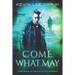 Come What May