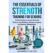The Essentials of Strength Training for Seniors: A Simple Guide to Increase Strength, Balance, and Mobility to Promote Longevity and Improve Independe